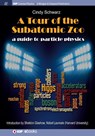 A Tour of the Subatomic Zoo - Cindy Schwarz - 9781681744223