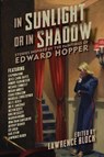 In Sunlight or In Shadow - Lawrence Block - 9781681775593