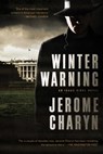 Winter Warning - Jerome Charyn - 9781681775845