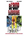 The Be-Bop Barbarians - Gary Phillips - 9781681778372