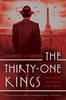 The Thirty-One Kings - HARRIS,  Robert J. - 9781681778549