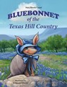 Bluebonnet of the Texas Hill Country - Mary Brooke Casad - 9781681790442