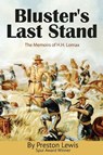 Bluster's Last Stand - Preston Lewis - 9781681790961