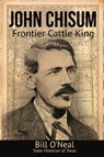 John Chisum - Bill O'Neal - 9781681791135