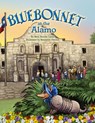 Bluebonnet at the Alamo - Mary Brooke Casad ; Benjamin Vincent - 9781681793634