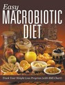 Easy Macrobiotic Diet - Speedy Publishing LLC - 9781681851662