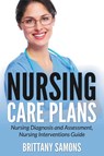 Nursing Care Plans - Brittany Samons - 9781681859446