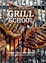 Grill School - Andrew Schloss ; David Joachim - 9781681882147