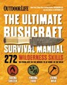 The Ultimate Bushcraft Survival Manual - Tim MacWelch ; The Editors of Outdoor Life - 9781681883175