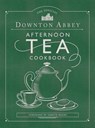 The Official Downton Abbey Afternoon Tea Cookbook - Downton Abbey - 9781681885032