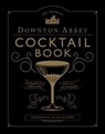 The Official Downton Abbey Cocktail Book - Downton Abbey - 9781681885940