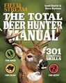 The Total Deer Hunter Manual - Scott Bestul ; Dave Hurteau - 9781681886824