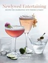 Newlywed Entertaining - Williams Sonoma - 9781681889443