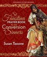 St. Faustina Prayer Book for the Conversion of Sinners - Susan Tassone - 9781681920665