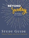Beyond Sunday Study Guide - TOMEO,  Teresa ; Coniglio, Gail - 9781681922270