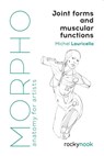 Morpho: Joint Forms and Muscular Functions - Michel Lauricella - 9781681985404