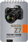 Nikon Z7: Pocket Guide - Rocky Nook - 9781681987033