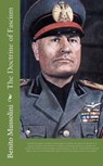 The Doctrine of Fascism - Benito Mussolini - 9781682040058