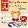 Grade 1 Writing Workbook: Cursive Skills - Baby - 9781682123058