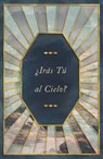 Are You Going to Heaven? (Spanish 25-Pack) - William MacDonald - 9781682164372