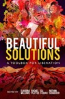 Beautiful Solutions - Eli Feghali ; Rachel Plattus ; Nathan Schneider - 9781682193372