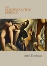 The Compensation Bureau - Ariel Dorfman - 9781682195000