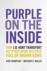 Purple on the Inside - THOMPSON,  Kirk ; Waller, Matthew A. - 9781682260982