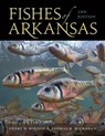 Fishes of Arkansas - Henry W. Robison ; Thomas M. Buchanan - 9781682261033