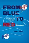 From Blue to Red - John C. Davis - 9781682262603