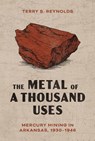 The Metal of a Thousand Uses - Terry S. Reynolds - 9781682262917