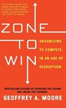 Zone to Win - MOORE,  Geoffrey A. - 9781682301715