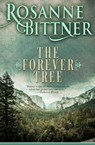 The Forever Tree - Rosanne Bittner - 9781682303306
