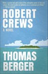 Robert Crews - Thomas Berger - 9781682306901