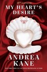 My Heart’s Desire - KANE,  Andrea - 9781682320044