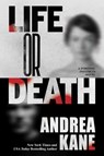 Life or Death - Andrea Kane - 9781682320686