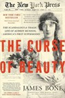 The Curse of Beauty - BONE,  James - 9781682450864