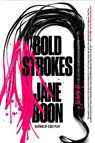 Bold Strokes - Jane Boon - 9781682452288