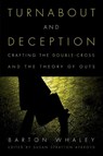 Turnabout and Deception - Barton Whaley - 9781682470282