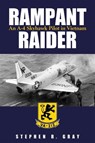 Rampant Raider - GRAY,  Stephen R. - 9781682471982