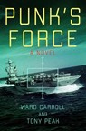 Punk's Force - Ward Carroll ; Tony Peak - 9781682476611