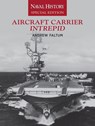 Aircraft Carrier Intrepid - Andrew Faltum - 9781682477403