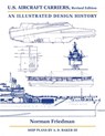 U.S. Aircraft Carriers - Norman Friedman - 9781682477625