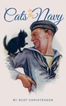 Cats in the Navy - Scot Christenson - 9781682478387