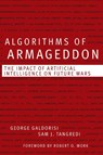 Algorithms of Armageddon - George Galdorisi ; Sam J Tangredi - 9781682478622