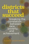 Districts That Succeed - Karin Chenoweth - 9781682536261