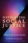 Navigating Social Justice - Martin Scanlan - 9781682538012