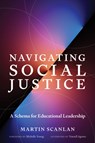 Navigating Social Justice - Martin Scanlan - 9781682538012