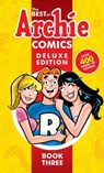 Best of Archie Comics 3, The: Deluxe Edition - Archie Superstars - 9781682558676