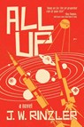 All Up - J W Rinzler - 9781682619018
