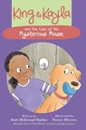 King & Kayla and the Case of the Mysterious Mouse - Dori Hillestad Butler - 9781682630174